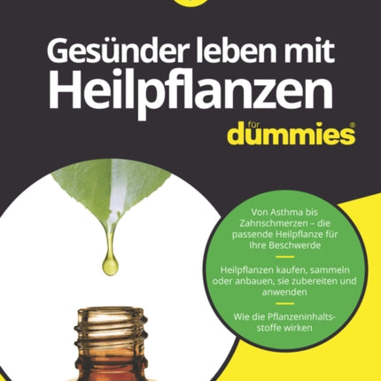 Gesünder leben mit Heilpflanzen für Dummies