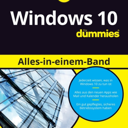 Windows 10 Alles-in-einem-Band für Dummies