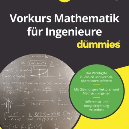 Vorkurs Mathematik für Ingenieure für Dummies