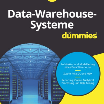 Data-Warehouse-Systeme für Dummies