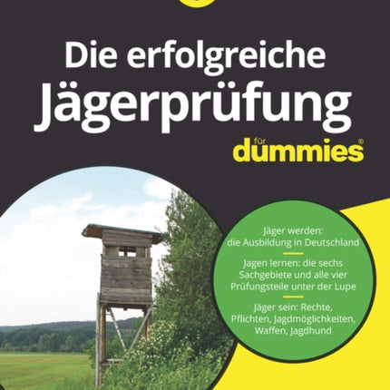 Die erfolgreiche Jägerprüfung für Dummies