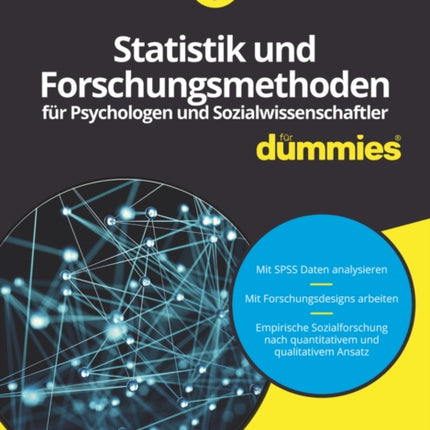 Statistik und Forschungsmethoden für Psychologen und Sozialwissenschaftler für Dummies