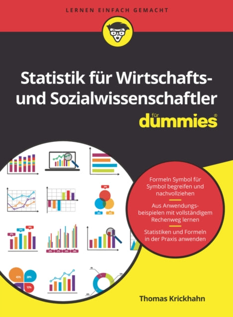 Statistik für Wirtschafts- und Sozialwissenschaftler für Dummies