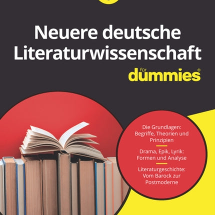 Neuere Deutsche Literaturwissenschaft für Dummies