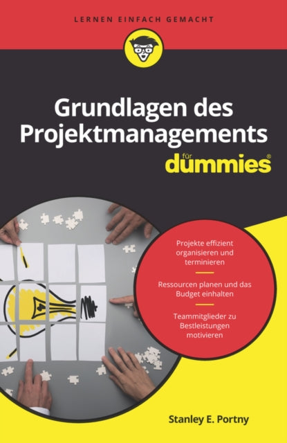 Grundlagen des Projektmanagements für Dummies