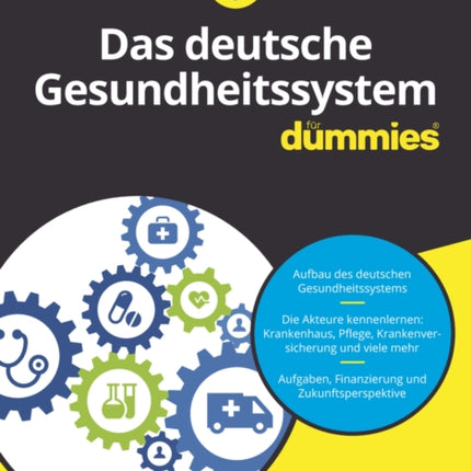 Das deutsche Gesundheitssystem für Dummies