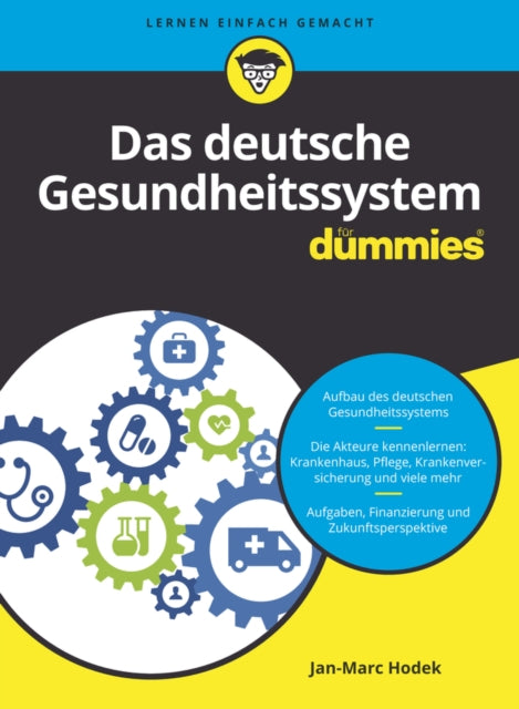 Das deutsche Gesundheitssystem für Dummies