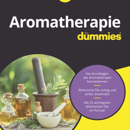 Aromatherapie für Dummies