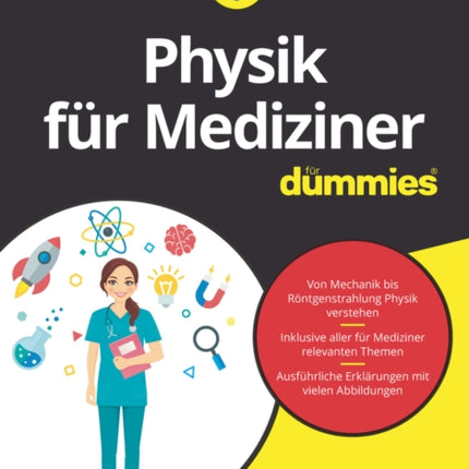 Physik für Mediziner für Dummies