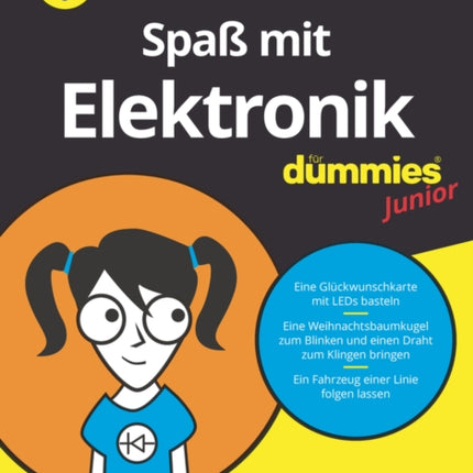 Spaß mit Elektronik für Dummies Junior