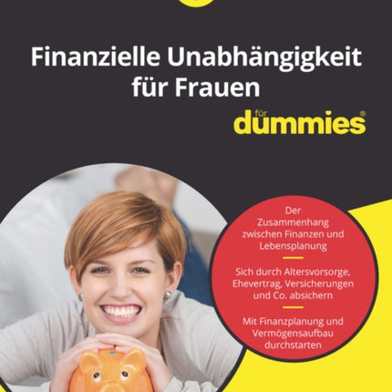 Finanzielle Unabhängigkeit für Frauen für Dummies