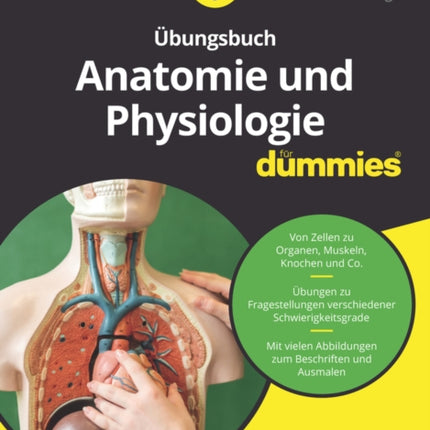 Übungsbuch Anatomie und Physiologie für Dummies