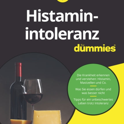 Histaminintoleranz für Dummies