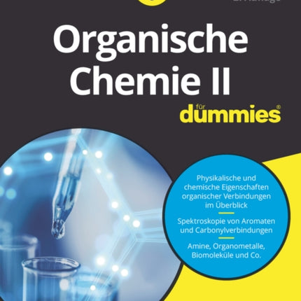 Organische Chemie II für Dummies