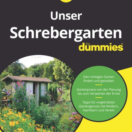 Unser Schrebergarten für Dummies