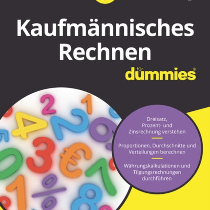 Kaufmännisches Rechnen für Dummies