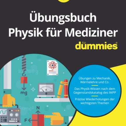 Übungsbuch Physik für Mediziner für Dummies