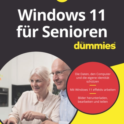 Windows 11 für Senioren für Dummies