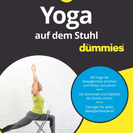 Yoga auf dem Stuhl für Dummies