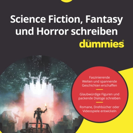 Science Fiction, Fantasy und Horror schreiben für Dummies