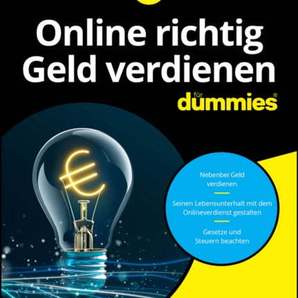 Online richtig Geld verdienen für Dummies