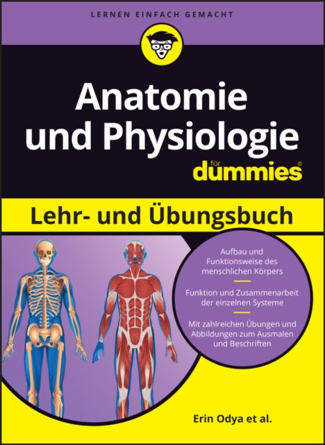 Anatomie und Physiologie Lehr- und Übungsbuch für Dummies