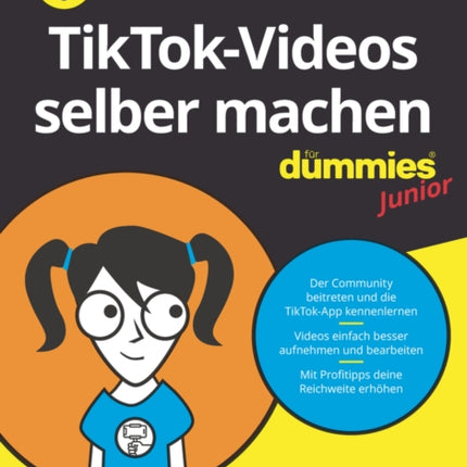 TikTok-Videos selber machen für Dummies Junior