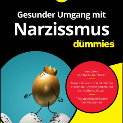 Gesunder Umgang mit Narzissmus f252r Dummies