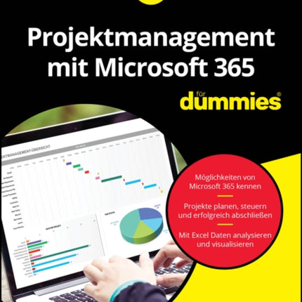 Projektmanagement mit Microsoft 365 fur Dummies