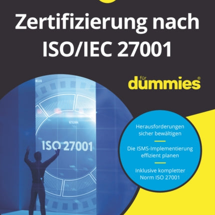 Zertifizierung nach ISOIEC 27001 fur Dummies
