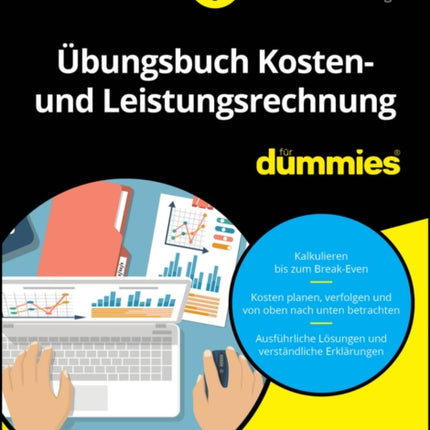 Ubungsbuch Kosten und Leistungsrechnung fur Dummies