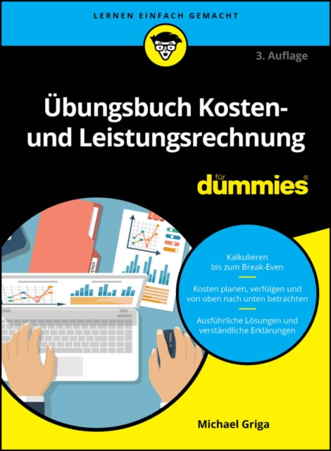 Ubungsbuch Kosten und Leistungsrechnung fur Dummies