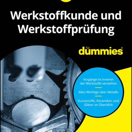 Werkstoffkunde und Werkstoffprufung fur Dummies