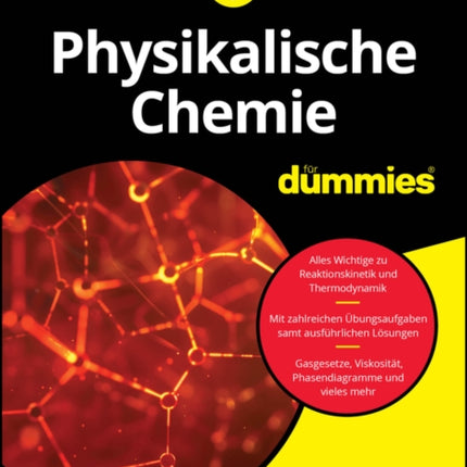 Physikalische Chemie f252r Dummies 3e