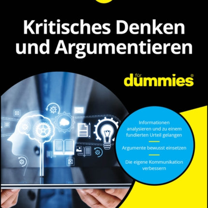 Kritisches Denken und Argumentieren fur Dummies