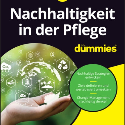 Nachhaltigkeit in der Pflege fur Dummies