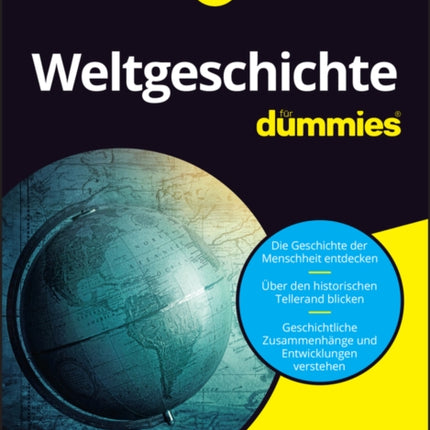 Weltgeschichte fur Dummies
