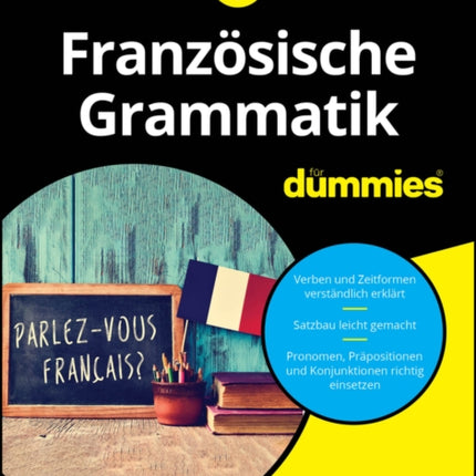 Franzosische Grammatik fur Dummies