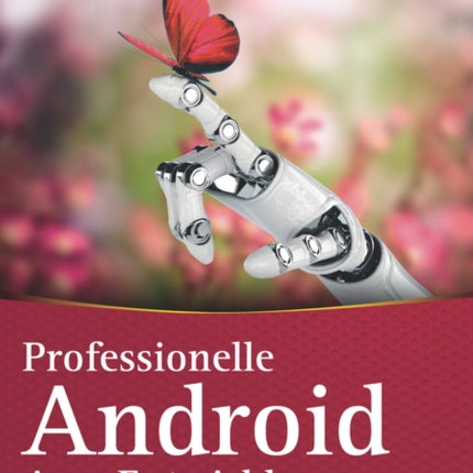 Professionelle Android App-Entwicklung