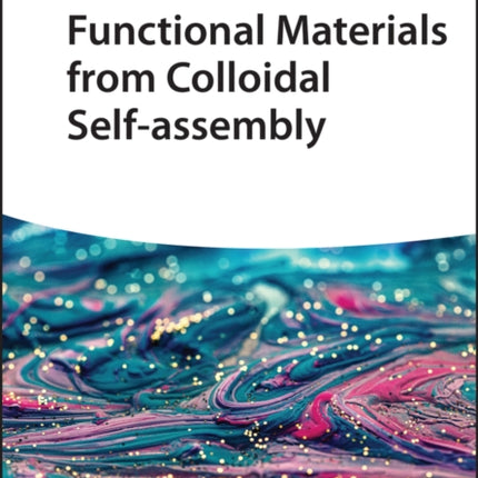 Functional Materials from Colloidal Self-assembly