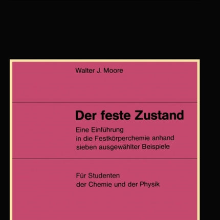 Der feste Zustand: Eine Einführung in die