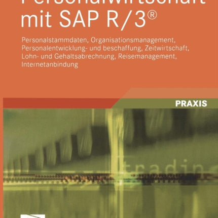 Personalwirtschaft mit SAP R/3®: