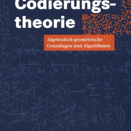 Codierungstheorie: Algebraisch-geometrische