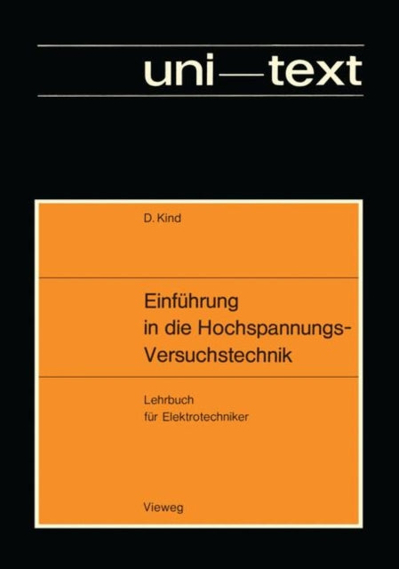 Einführung in die Hochspannungs-Versuchstechnik: