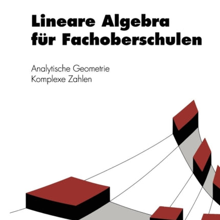 Lineare Algebra für Fachoberschulen: Analytische