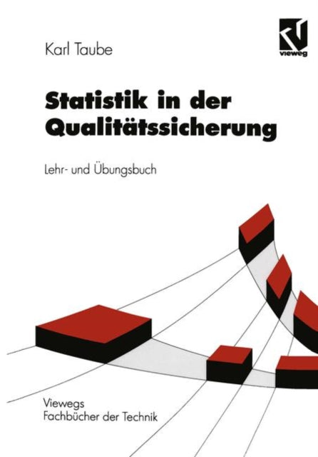 Statistik in der Qualitätssicherung: Lehr- und