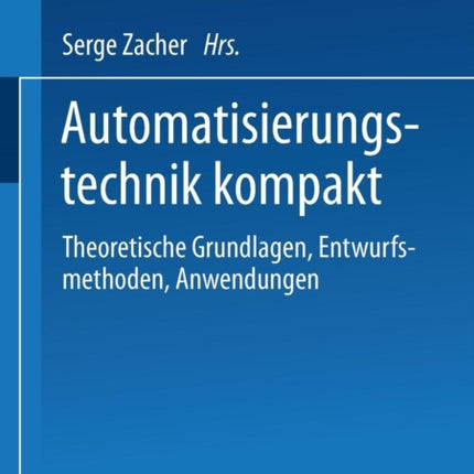 Automatisierungstechnik kompakt: Theoretische