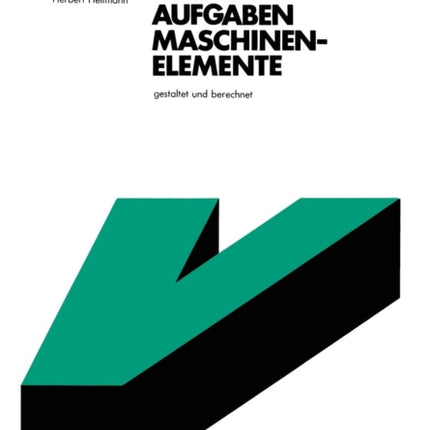 Projektaufgaben Maschinenelemente: Gestaltet und