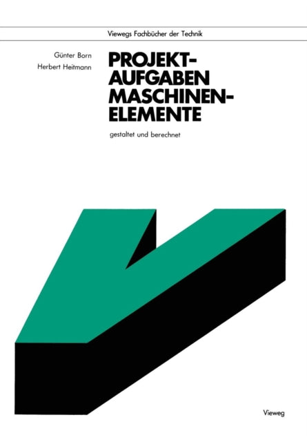 Projektaufgaben Maschinenelemente: Gestaltet und