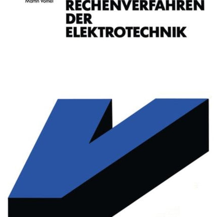 Grundlagen und Rechenverfahren der Elektrotechnik